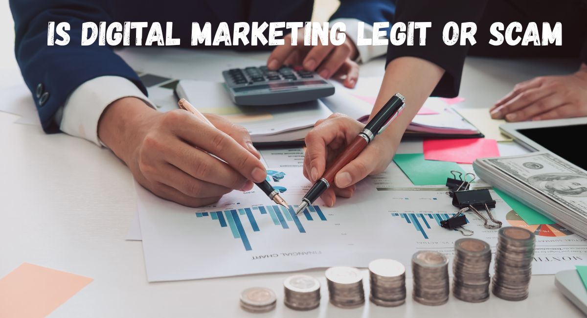 is digital marketing legit or scam
